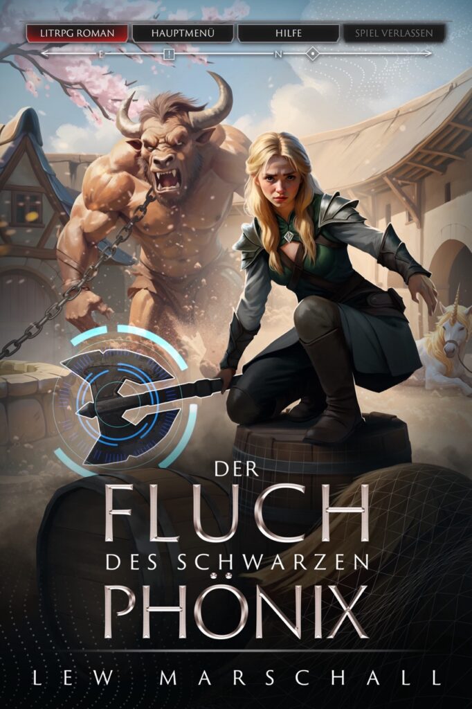 Der Fluch des schwarzen Phönix – Ein Fantasy-LitRPG Roman